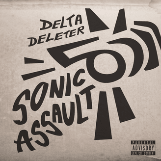 Delta Deleter - Sonic Assault (album cover)